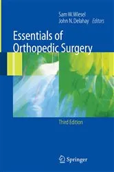 Book cover of Essentials of Orthopedic Surgery (3rd ed.) by Sam W. Wiesel
