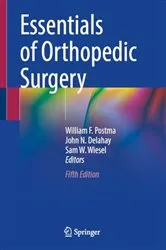 Book cover of Essentials of Orthopedic Surgery (5th ed.) by William F. Postma