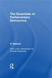 Book cover of Essentials of Parliamentary Democracy by Reginald G Bassett