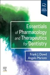 Book cover of Essentials of Pharmacology and Therapeutics for Dentistry - E-Book by Dowd DDS, PhD, Frank J.