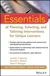 Book cover of Essentials of Planning, Selecting, and Tailoring Interventions for Unique Learners by Jennifer T. Mascolo