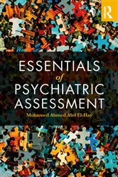 Book cover of Essentials of Psychiatric Assessment by Mohamed Ahmed Abd El-Hay