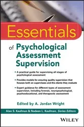 Book cover of Essentials of Psychological Assessment Supervision by A. Jordan Wright