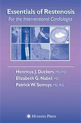 Book cover of Essentials of Restenosis by Henricus J. Duckers