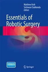 Book cover of Essentials of Robotic Surgery by Matthew Kroh