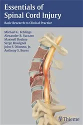 Book cover of Essentials of Spinal Cord Injury by Michael G. Fehlings