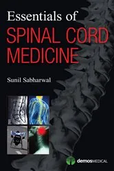 Book cover of Essentials of Spinal Cord Medicine by Sunil Sabharwal