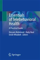 Book cover of Essentials of Telebehavioral Health by Hossam Mahmoud