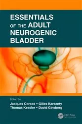 Book cover of Essentials of the Adult Neurogenic Bladder by Jaques Corcos