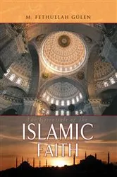 Book cover of Essentials of The Islamic Faith by M. Fethullah Gülen