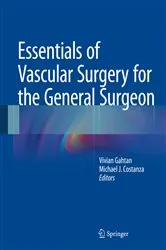 Book cover of Essentials of Vascular Surgery for the General Surgeon by Vivian Gahtan
