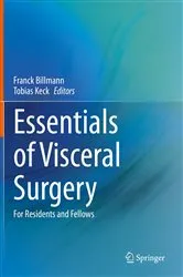 Book cover of Essentials of Visceral Surgery by Franck Billmann