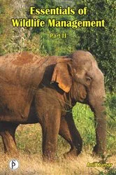 Book cover of Essentials Of Wildlife Management Part-2 by Anil Kumar
