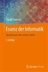 Book cover of Essenz der Informatik (2nd ed.) by Claudio Franzetti