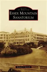 Book cover of Essex Mountain Sanatorium by Unknown