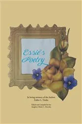 Book cover of Essie's Poetry by Elaine L Mroczka