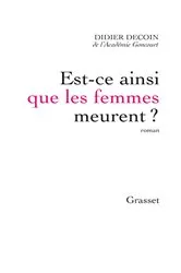 Book cover of Est-ce ainsi que les femmes meurent ? by Unknown