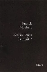 Book cover of Est-ce bien la nuit ? by Franck Maubert