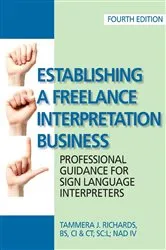 Book cover of Establishing a Freelance Interpretation Business (4th ed.) by Tammera J Richards