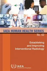 Book cover of Establishing and Improving Interventional Radiology by IAEA