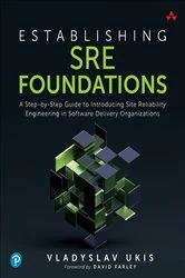 Book cover of Establishing SRE Foundations by Vladyslav Ukis