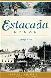 Book cover of Estacada Sagas by Kathryn Hurd