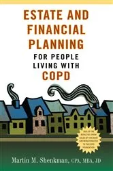 Book cover of Estate and Financial Planning for People Living with COPD by Martin M. Shenkman