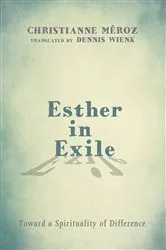 Book cover of Esther in Exile by Christianne Meroz