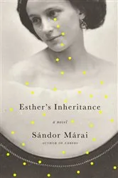 Book cover of Esther's Inheritance by Sandor Marai