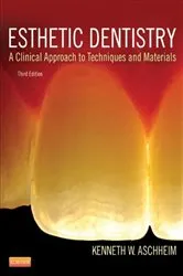 Book cover of Esthetic Dentistry (3rd ed.) by Kenneth W. Aschheim DDS