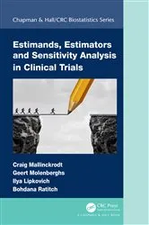 Book cover of Estimands, Estimators and Sensitivity Analysis in Clinical Trials by Craig Mallinckrodt
