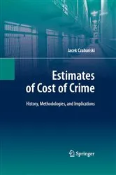 Book cover of Estimates of Cost of Crime by Jacek Czabanski