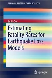 Book cover of Estimating Fatality Rates for Earthquake Loss Models by Emily So