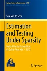 Book cover of Estimation and Testing Under Sparsity by Unknown