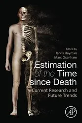 Book cover of Estimation of the Time since Death by Jarvis Hayman