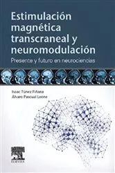 Book cover of Estimulación magnética transcraneal y neuromodulación by Isaac Túnez Fiñana