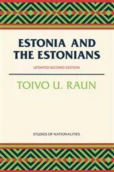 Book cover of Estonia and the Estonians by Toivo U. Raun
