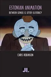 Book cover of Estonian Animation by Chris Robinson