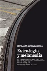 Book cover of Estrategia y melancolía by Margarita Garcia Candeira