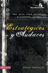 Book cover of Estratégicos y audaces by Howard Andruejol