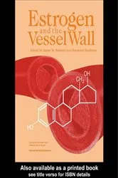 Book cover of Estrogen and the Vessel Wall by Gabor M. Rubanyi