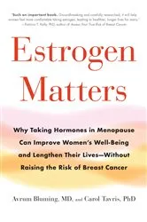 Book cover of Estrogen Matters (2nd ed.) by Carol Tavris