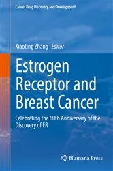 Book cover of Estrogen Receptor and Breast Cancer by Xiaoting Zhang