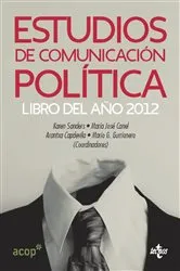 Book cover of Estudios de comunicación política by Karen Sanders