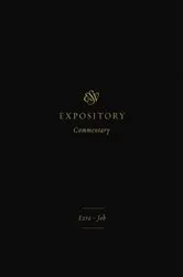 Book cover of ESV Expository Commentary (Volume 4) by Crossway