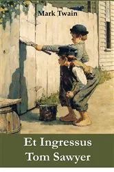 Book cover of Et Ingressus Tom Sawyer by Mark Twain