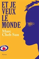 Book cover of Et je veux le monde by Unknown
