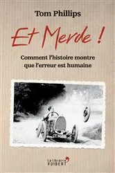 Book cover of Et merde ! - Comment l'histoire montre que l'erreur est humaine by Unknown