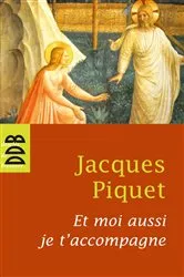 Book cover of Et Moi Aussi Je T'Accompagne (Ned) by Jacques Piquet