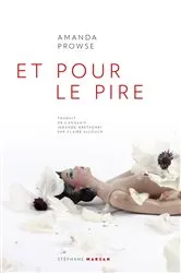 Book cover of Et pour le pire by Amanda Prowse